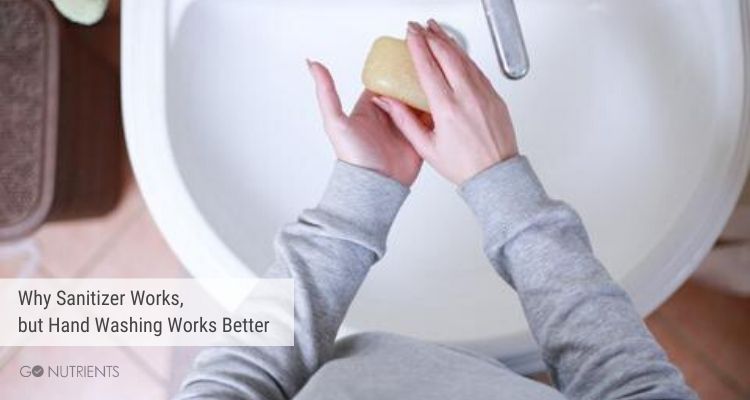 Why sanitizer works, but hand washing works better