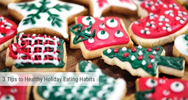 3 Tips to Healthy Holiday Eating Habits