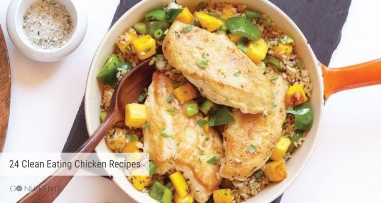 24 Clean Eating Chicken Recipes - Pan with chicken and vegetables