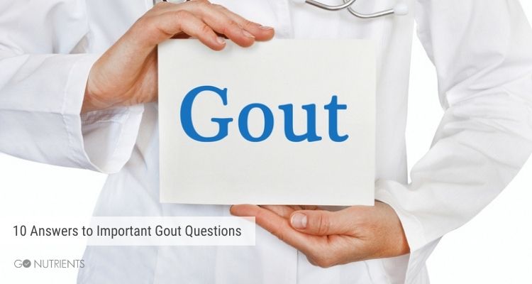 10 Answers to Important Gout Questions--
Image of a medical professional holding a sign that says Gout.