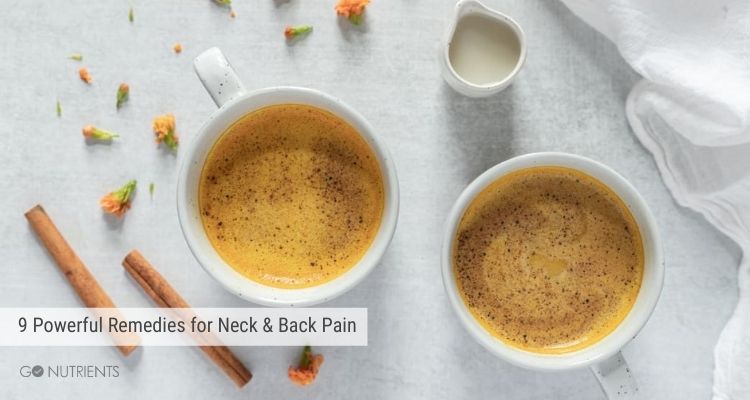 9 Powerful Remedies for Neck & Back Pain