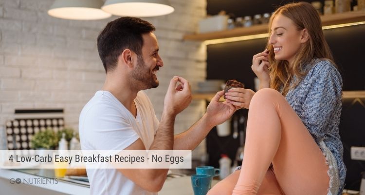 4 Low-Carb Easy Breakfast Recipes - No Eggs.  A man and woman share a muffin in the kitchen.  